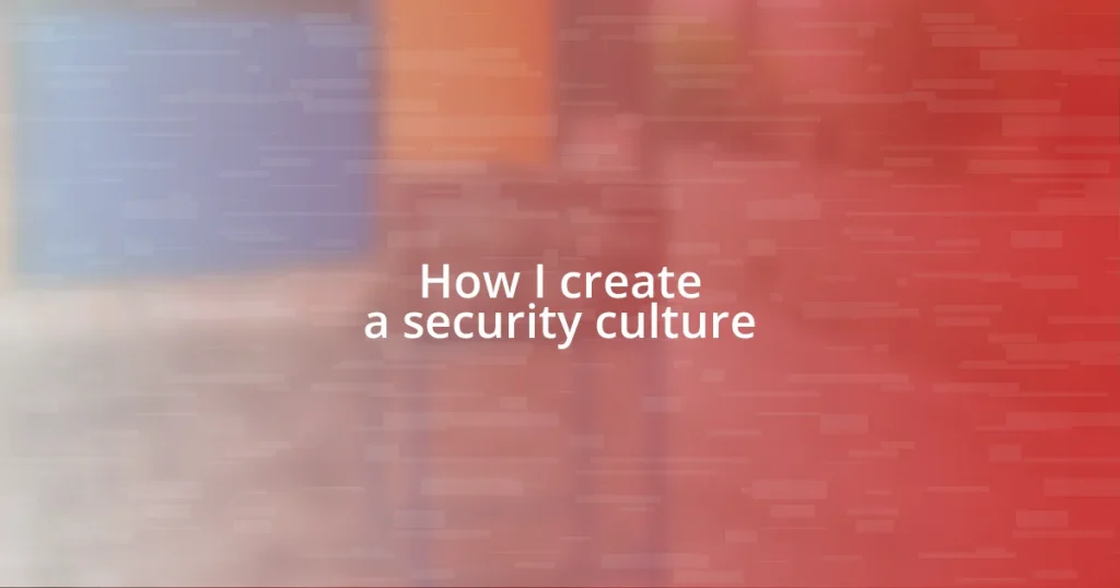 How I create a security culture