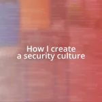 How I create a security culture