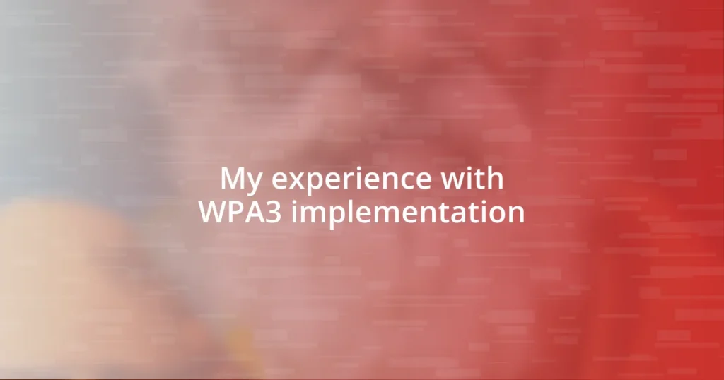 My experience with WPA3 implementation