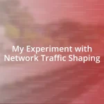 My Experiment with Network Traffic Shaping