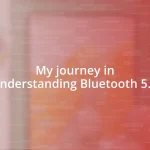 My journey in understanding Bluetooth 5.0