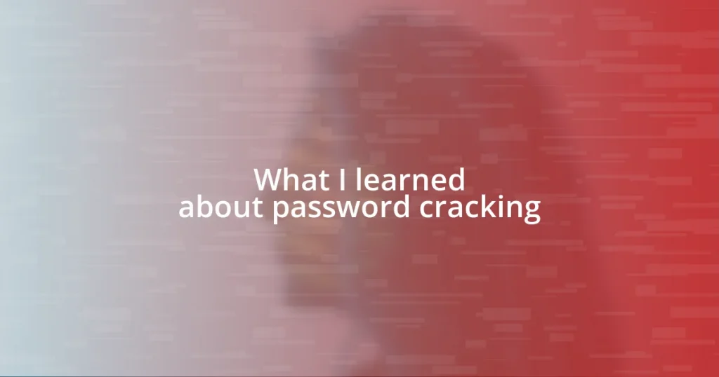 What I learned about password cracking