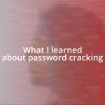 What I learned about password cracking