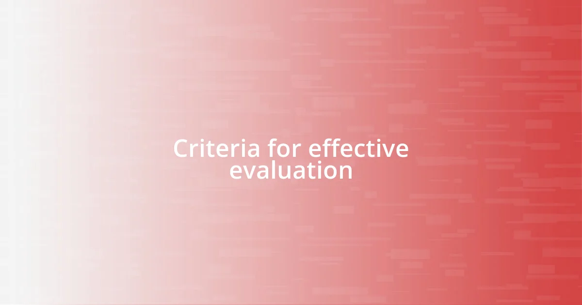 Criteria for effective evaluation