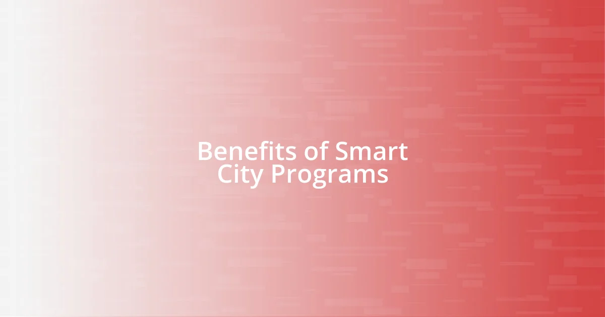 Benefits of Smart City Programs